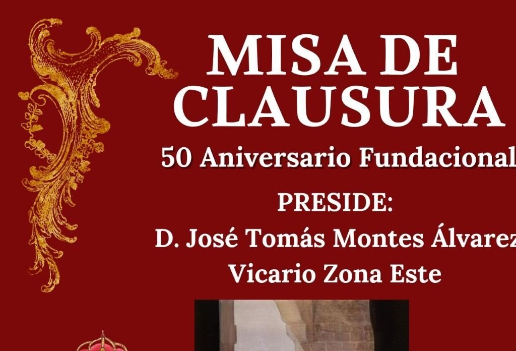 MISA SOLEMNE DE CLAUSURA 50 ANIVESARIO